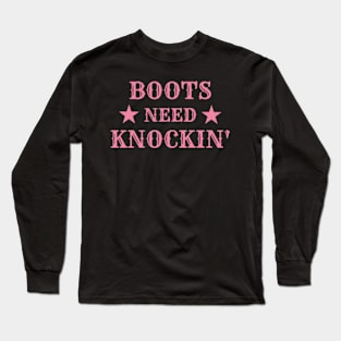 Country Music Cow Boots Need Knockin' Long Sleeve T-Shirt